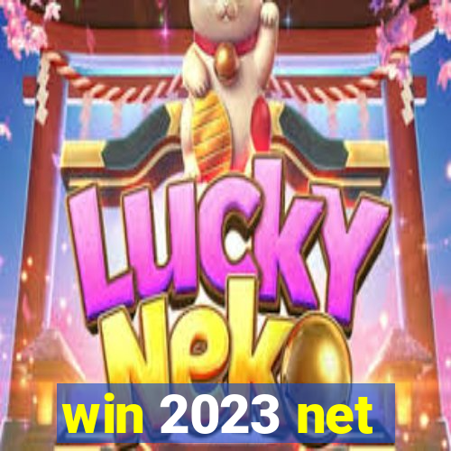 win 2023 net